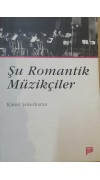 Şu Romantik Müzikçiler-Kamil Şekerkaran