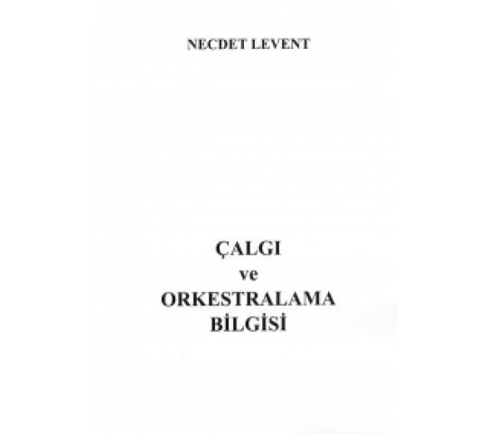 çalgı ve orkestralama bilgisi