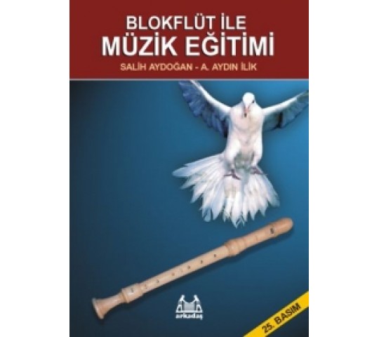 Blok Flüt ile Müzik Eğitimi