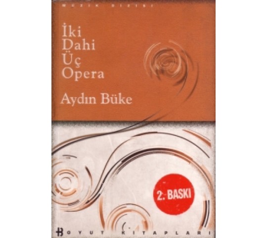 İki Dahi Üç Opera