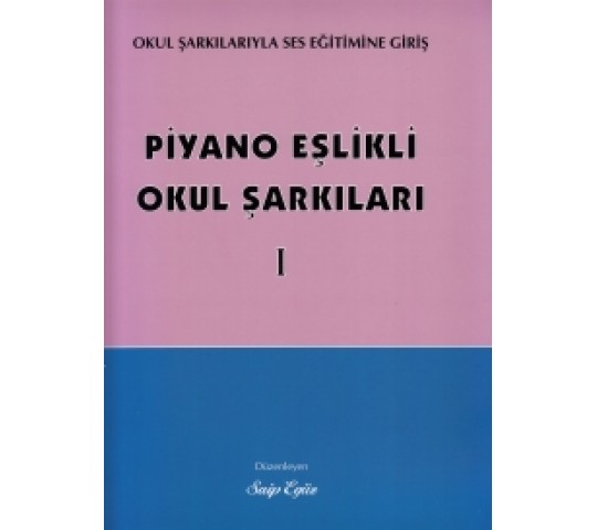 Piyano Eşlikli Okul Şarkıları-1