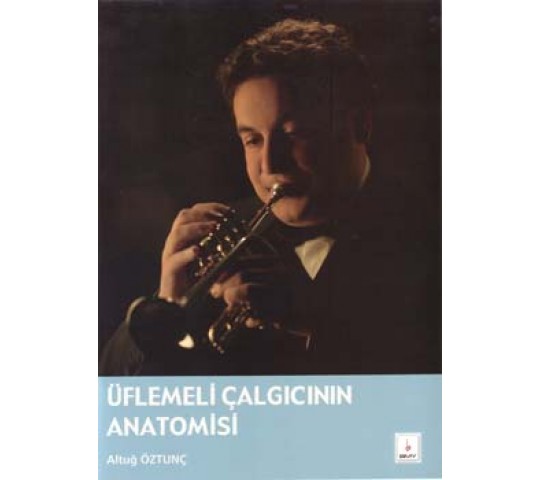 üflemeli çalgıcının anatomisi