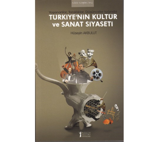 türkiyenin kültür ve sanat siyaseti