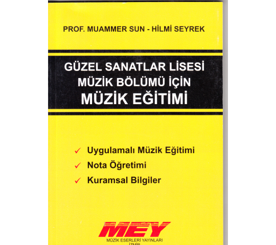 Güzel Sanatlar Lisesi Müzik Bölümü için Müzik Eğitimi - M.Sun - H. Seyrek