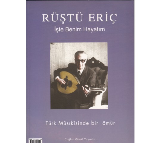 İşte Benim Hayatım - Rüştü Eriç