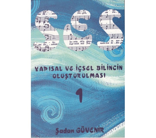 Ses yapısal ve içsel bilincin oluşturulması -1